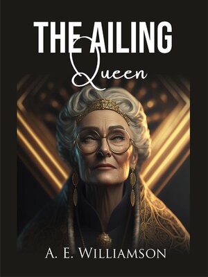 cover image of The Ailing Queen